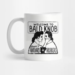 Bald Knob: Keepin It Awkward In Arkansas Mug